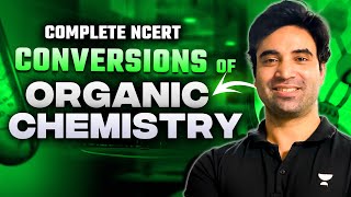 Complete NCERT Organic Chemistry Conversions [upl. by Briny]