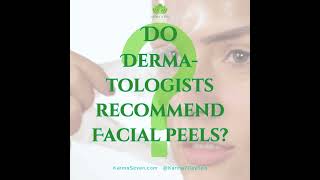 💆‍♀️ Do Dermatologists Recommend Facial Peels [upl. by Leiad]