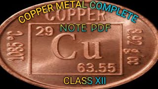 copper metal complete video with pdf note class XII1 [upl. by Luehrmann]