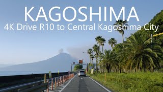 4K Morning Drive along Kagoshima Bay R10 to Central Kagoshima City [upl. by Gahan]