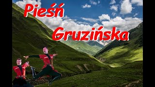 Pieśń gruzinska [upl. by Naves785]