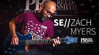 SE  Zach Myers  PRS Guitars México [upl. by Frechette]