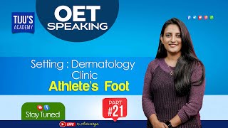 OET Role Play  Setting Dermatology Clinic  Athletes Foot [upl. by Einiffit]