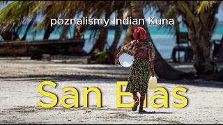 Archipelag San Blas w Panamie cz1  jak trafiliśmy do Indian Kuna [upl. by Limaj]