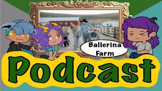 Ep1 Ballerina Farm [upl. by Nnahgiel]