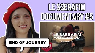 LE SSERAFIM DOCUMENTARY MAKE IT LOOK EASY EP05  REACTION [upl. by Ariamat]