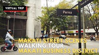 Makati Business District Up Close  Street Scenes Tour  Makati City Philippines  Walking Tour [upl. by Acima550]