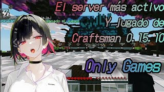 Only El Server Más activo y Jugado de Craftsman 01510  KituZero [upl. by Babcock]