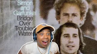 SIMON amp GARFUNKEL  Bridge Over Troubled Water  REACTION [upl. by Anikahs506]