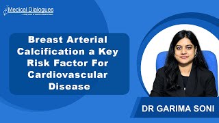 Breast Arterial Calcification a Key Risk Factor For Cardiovascular Disease Study Finds [upl. by Lewert]