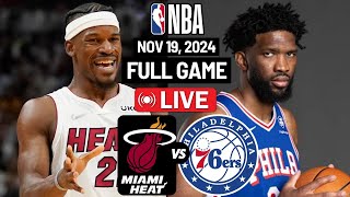 Miami Heat vs Philadelphia 76ers • Highlights • November 19 2024  NBA 202425  NBA GAMEPLAY [upl. by Spitzer567]