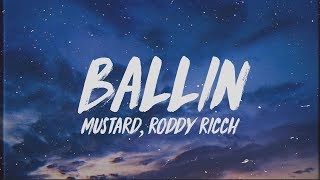 Mustard  Ballin Lyrics ft Roddy Ricch [upl. by Adnohsal497]