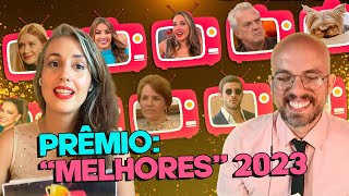 OS quotMELHORESquot DE 2023 PRÊMIO COISAS DE TV  Coisas de TV [upl. by Fai]