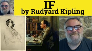 🔵If Rudyard Kipling If by Rudyard Kipling Explanation If Poem by Rudyard Kipling Summary If Analysis [upl. by Favianus]