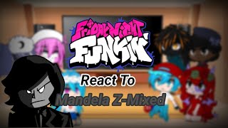 FNF React To Mandela ZMixed REUPLOADED [upl. by Enitsrik]