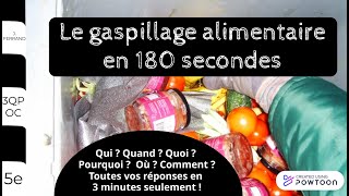 Le gaspillage alimentaire en 180 secondes [upl. by Wilmette]