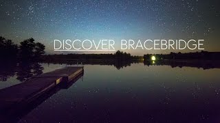 Discover Bracebridge  4k TimeLapse [upl. by Etteloc242]