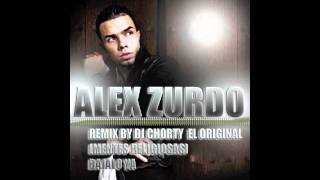 DJ CHORTY REMIX ALEX ZURDO MENTES RELIGIOSAS [upl. by Urina]