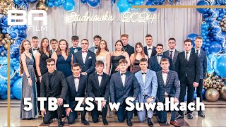 Studniówka 5TB ZST Suwałki 2024 [upl. by Aicats427]