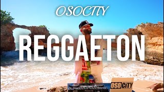 Reggaeton Mix 2024  The Best of Reggaeton 2024 by OSOCITY [upl. by Lunt]