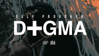 Self Provoked  DOGMA Music Video Produced by Ninedy2 [upl. by Annatnom904]