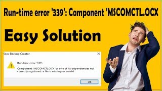 How To Fix Runtime Error 339 MSCOMCTLOCX On Windows 10 32 And 64Bit Tutorial [upl. by Anuahc933]