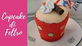 Tutorial Cupcake in feltro e pannolenci felt cupcake engsub [upl. by Newra169]