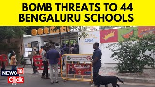 Bengaluru News  44 Schools In Bengaluru Get Bomb Threat On Email  Students Evacuated  News18 N18V [upl. by Melony723]