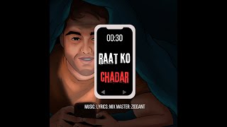 Raat Ko Chadar  ziddant  Hindi Rap [upl. by Ayikan]