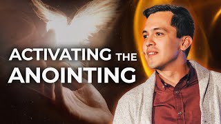 How to Activate the Anointing of the Holy Spirit [upl. by Derron]