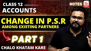 DAY 1  CHANGE IN PROFIT SHARING RATIO AMONG existing Partners Class 12  Part 1  GAURAV JAIN [upl. by Annala889]