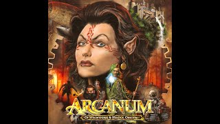 Arcanum EP3 P2 The struggle [upl. by Chastain617]