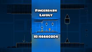 Fingerdash layout Geometry Dash 22 geometrydash gd shorts short [upl. by Laup]