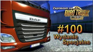 Euro Truck Simulator 2  100 quotAutostopowiczquot [upl. by Mora]