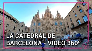 Visita la Catedral de Barcelona 🇪🇸 Video 360º [upl. by Nitniuq]