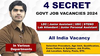 4 Secret Govt Job Vacancies 2024  LDCUDCJunior AssistantPAStenoLab Attandant  Apply Online [upl. by Anibur643]