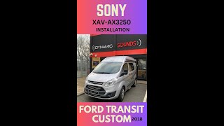 Sony XAVAX3250 CarPlay Stereo Installed in Ford Transit Custom 2018 🚗 🛠️ [upl. by Eliam]