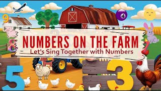 Numbers on the Farm │Sing a long with Lyrics │ Kids Karaoke │Counting Numbers │Sing and Shine Tunes [upl. by Adnarom]