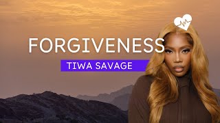 Tiwa savage  Forgiveness Lyrics [upl. by Hagood217]