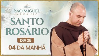 Santo Rosário  40 Dias com São Miguel Arcanjo 2024  0400  28° Dia  Live Ao vivo [upl. by Gean]