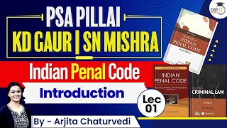 Indian Penal Code Section 1 to 511 Introduction  Indian Penal Code 1860  IPC for Judiciary Exam [upl. by Deer]