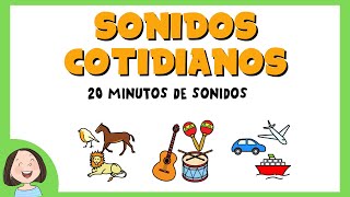 Sonidos Cotidianos 💜 Ejercicios de discriminación auditiva 💙 20 minutos de sonidos [upl. by Elder222]