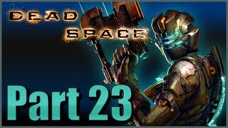 Dead Space  Part 23  Stupid Tethers  for real [upl. by Howey642]