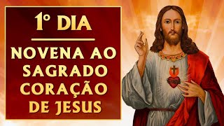 Novena ao Sagrado Coração de Jesus  1º Dia [upl. by Busch]