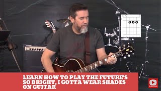 How to play The Futures so Bright I Gotta Wear Shades by Timbuk 3 on Guitar easy guitar lesson [upl. by Eldoria]