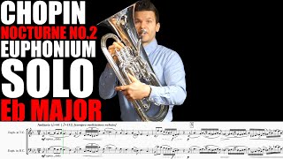 Chopin  Nocturne in E Flat Major Op 9 No 2 EUPHONIUM SOLO [upl. by Anawyt743]