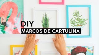 DIY  MARCOS PARA FOTOS HECHO CON CARTULINA  WenDIY [upl. by Ilana]