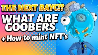 How to MINT NFTs  The Goobers NFT Launch  Buying on Opensea [upl. by Koah302]