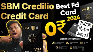 SBM Credilio Credit Card  A Credit Card  Best FD Based Credit Card  2250₹ Gift Card  Credit [upl. by Samson]