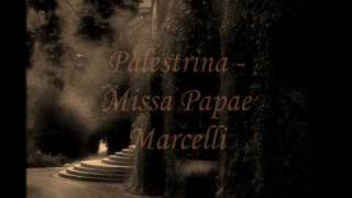 Palestrina  Missa Papae Marcelli [upl. by Naujtna800]